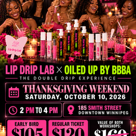 LIP DRIP LAB × OILED UP BY BBBA