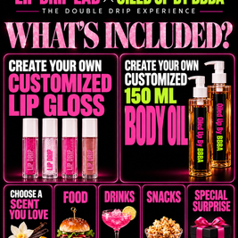 LIP DRIP LAB × OILED UP BY BBBA